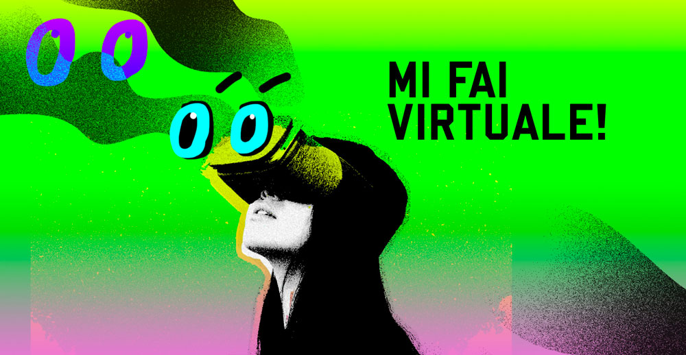 Mi fai virtuale!